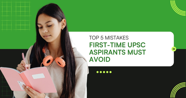 UPSC aspirants mistakes