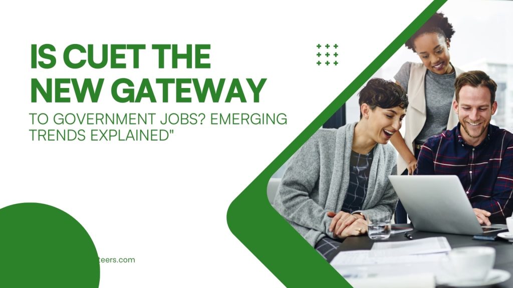 cuet the new gateway 